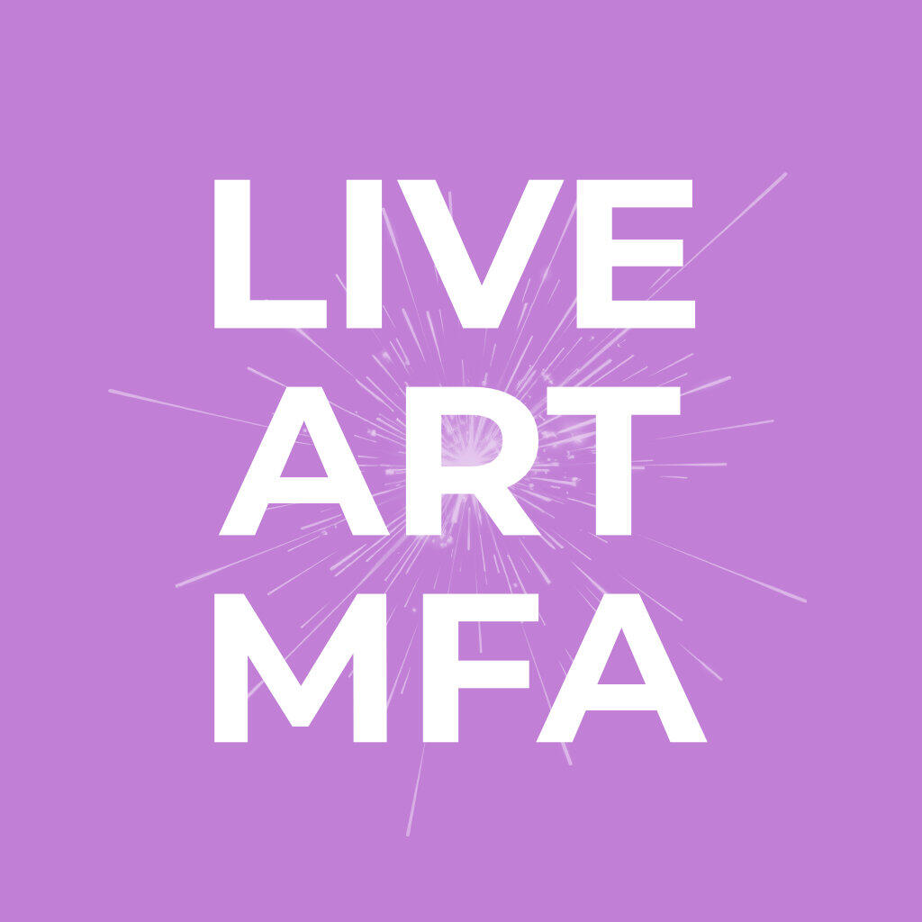 Live Art MFA